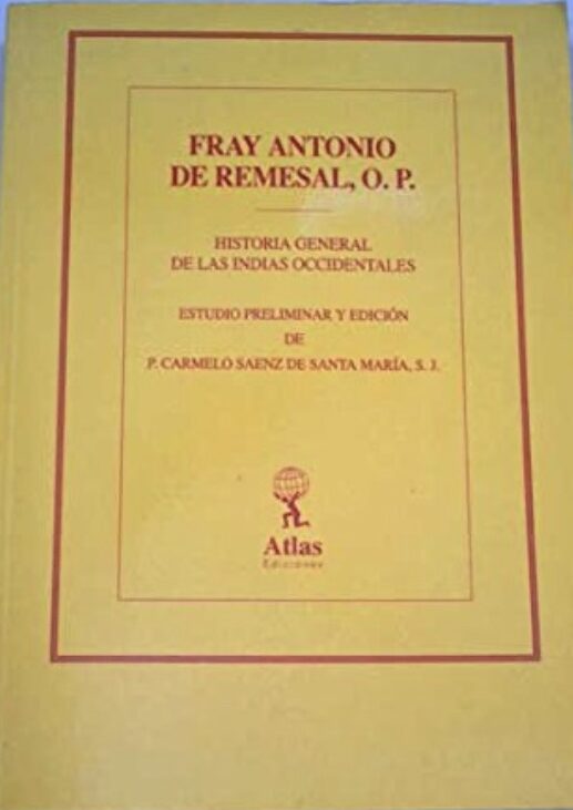 Fray Antonio de Remesal Cronistas La Higuera Mágica