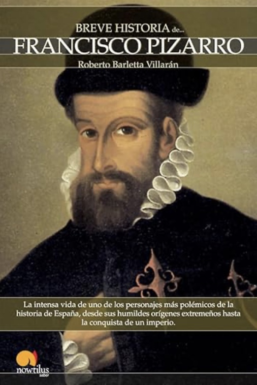 Francisco Pizarro - El Perú-