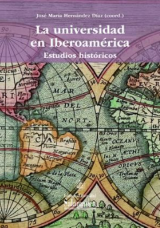 Universidad en Iberoamérica. Estudios históricos